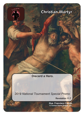Christian Martyr (2019 National Promo - 3rd Place) (Promo) - Your Turn Games